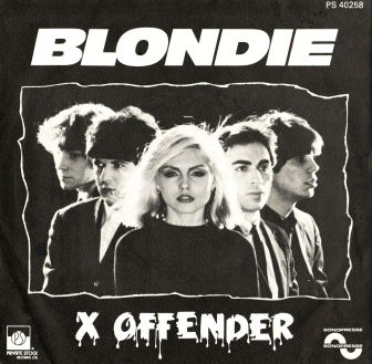 The cover of Blondie's 1976 single, "X Offender."