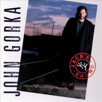 John Gorka first released "I'm From New Jersey" on his 1991 album, "Jack's Crows."