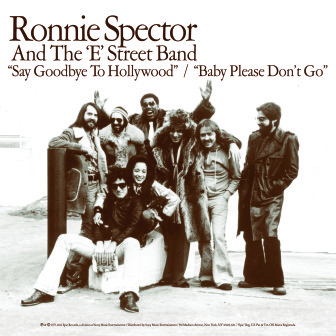The cover of the Ronnie Spector and the E Street Band single, "Say Goodbye to Hollywood."