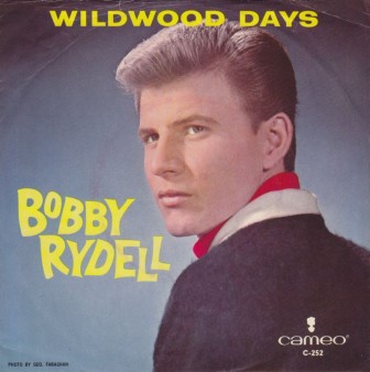 The cover of Bobby Rydell's single, "Wildwood Days."