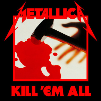 The cover of Metallica's debut album, 'Kill 'em All."